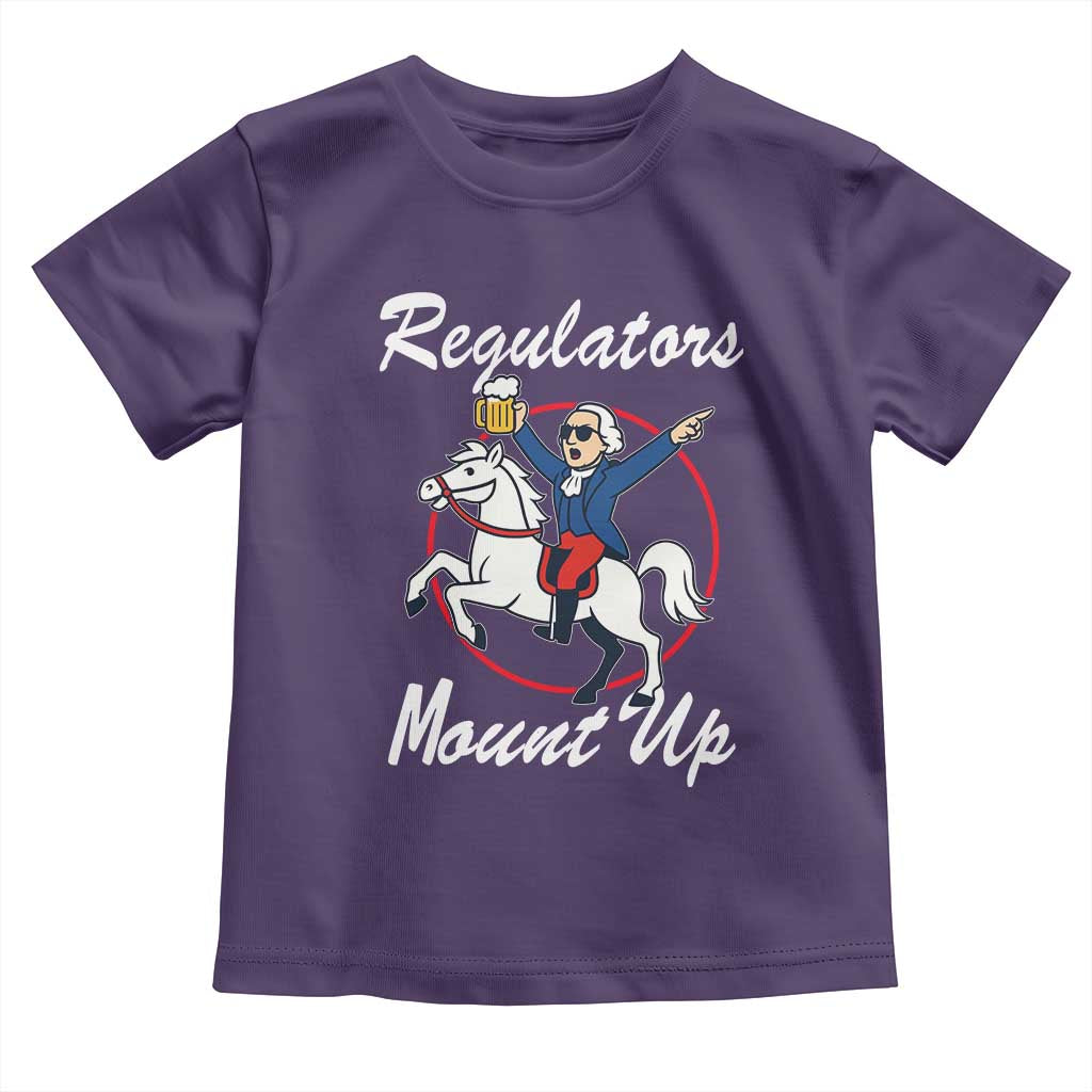 Funny Founding Father Patriotic Drinking Toddler T Shirt Regulators Mount Up 4th of July TS02 Purple Print Your Wear