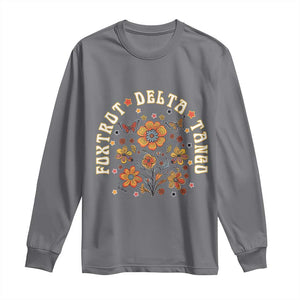 Funny Foxtrot Delta Tango Long Sleeve Shirt Vintage Floral Retro Groovy TS11 Charcoal Print Your Wear