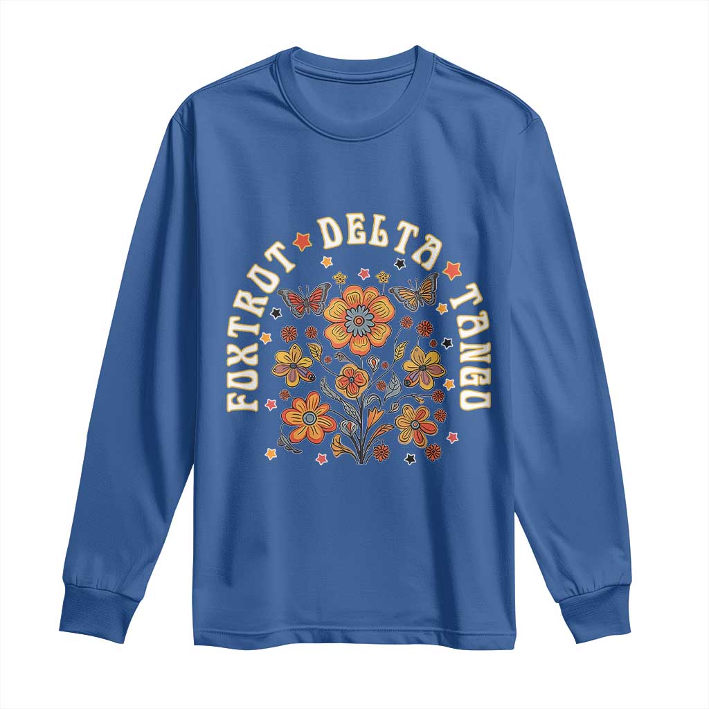 Funny Foxtrot Delta Tango Long Sleeve Shirt Vintage Floral Retro Groovy TS11 Royal Blue Print Your Wear