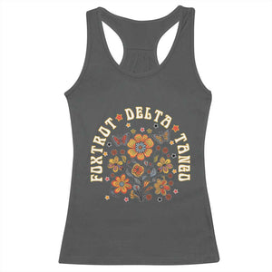 Funny Foxtrot Delta Tango Racerback Tank Top Vintage Floral Retro Groovy TS11 Dark Heather Print Your Wear