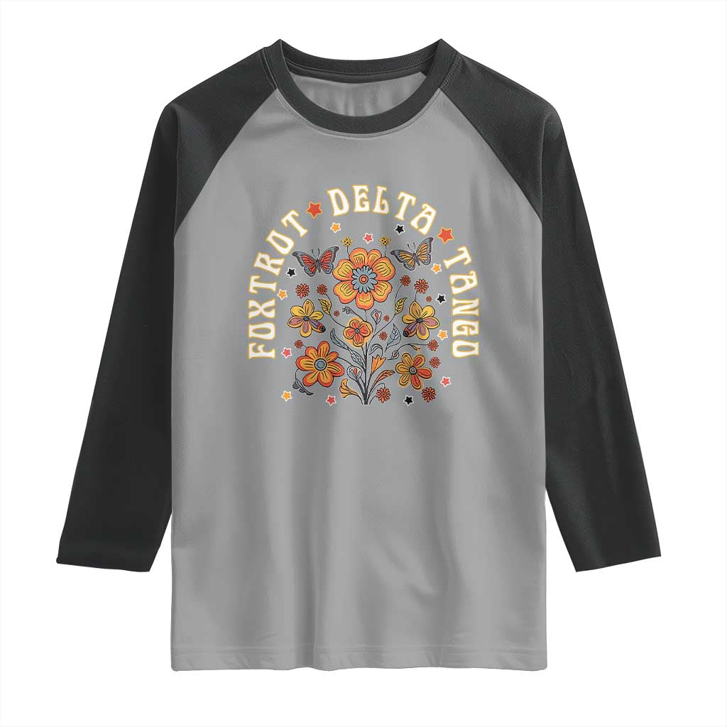 Funny Foxtrot Delta Tango Raglan Shirt Vintage Floral Retro Groovy TS11 Sport Gray Black Print Your Wear