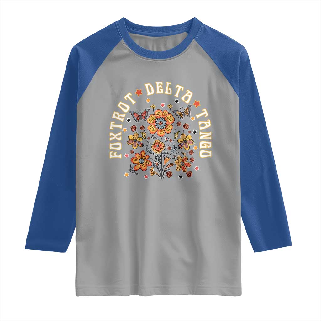 Funny Foxtrot Delta Tango Raglan Shirt Vintage Floral Retro Groovy TS11 Sport Gray Royal Print Your Wear