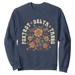 Funny Foxtrot Delta Tango Sweatshirt Vintage Floral Retro Groovy TS11 Navy Print Your Wear