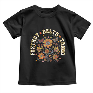 Funny Foxtrot Delta Tango Toddler T Shirt Vintage Floral Retro Groovy TS11 Black Print Your Wear
