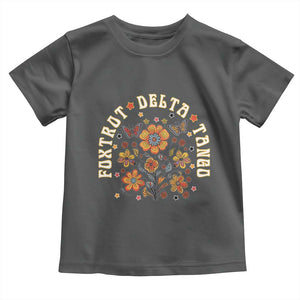 Funny Foxtrot Delta Tango Toddler T Shirt Vintage Floral Retro Groovy TS11 Dark Heather Print Your Wear