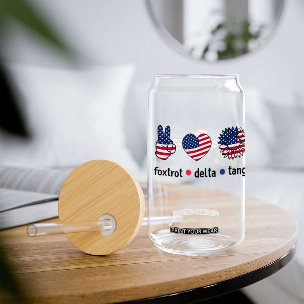 Funny Foxtrots Delta Tangos Glass Can American Flag Peace Sign Heart Sunflower TS02 Print Your Wear