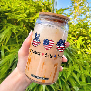 Funny Foxtrots Delta Tangos Glass Can American Flag Peace Sign Heart Sunflower TS02 Print Your Wear