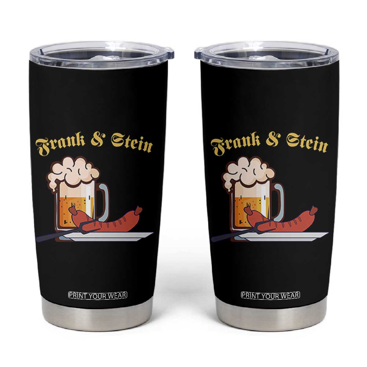 Funny Frank & Stein Tumbler Cup German Beer Drinking Oktoberfest Sausage TS11 Black Print Your Wear
