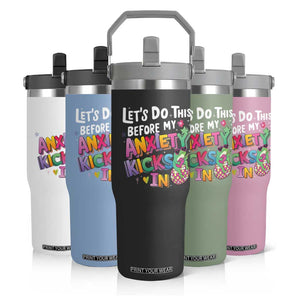 Funny Frog Let's Do This Before My Anxiety Kicks In Flip Straw Tumbler TS09 Print Your Wear
