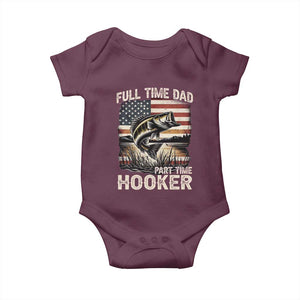 Funny Full Time Dad Part Time Hooker Baby Onesie Fisherman Father's Day American Flag TS11 Maroon Print Your Wear