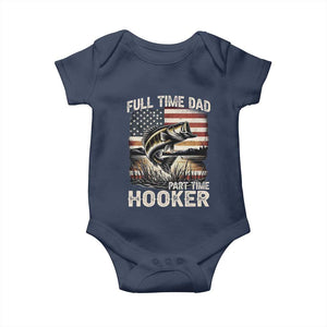 Funny Full Time Dad Part Time Hooker Baby Onesie Fisherman Father's Day American Flag TS11 Navy Print Your Wear