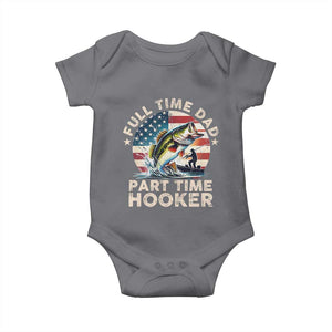 Funny Full Time Dad Part Time Hooker Baby Onesie Fishing Dad American Flag TS11 Charcoal Print Your Wear