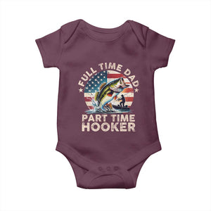 Funny Full Time Dad Part Time Hooker Baby Onesie Fishing Dad American Flag TS11 Maroon Print Your Wear