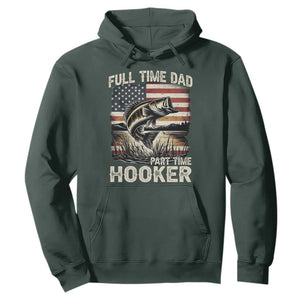 Funny Full Time Dad Part Time Hooker Hoodie Fisherman Father's Day American Flag TS11 Dark Forest Green Print Your Wear