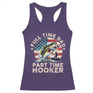 Funny Full Time Dad Part Time Hooker Racerback Tank Top Fishing Dad American Flag TS11 Purple Print Your Wear