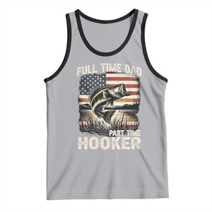 Funny Full Time Dad Part Time Hooker Tank Top Fisherman Father's Day American Flag TS11 Athletic Heather Black Print Your Wear
