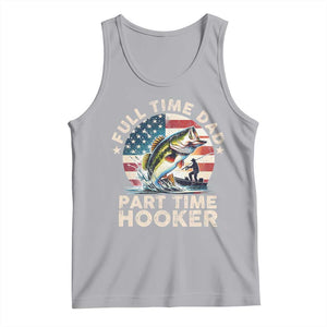 Funny Full Time Dad Part Time Hooker Tank Top Fishing Dad American Flag TS11 Athletic Heather Print Your Wear