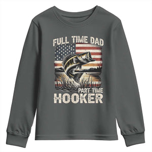 Funny Full Time Dad Part Time Hooker Youth Sweatshirt Fisherman Father's Day American Flag TS11 Dark Heather Print Your Wear