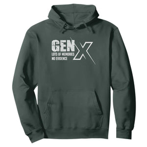 Funny Gen X Lots Of Memories No Evidence Hoodie TS11 Dark Forest Green Print Your Wear