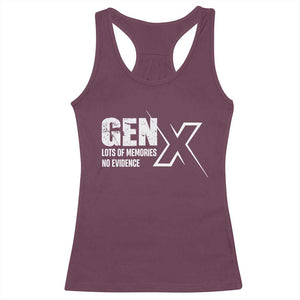 Funny Gen X Lots Of Memories No Evidence Racerback Tank Top TS11 Maroon Print Your Wear