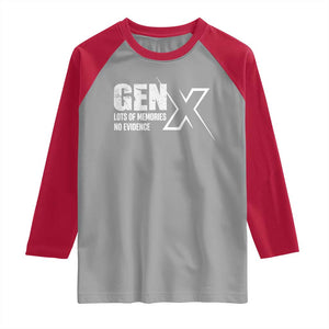 Funny Gen X Lots Of Memories No Evidence Raglan Shirt TS11 Sport Gray Red Print Your Wear