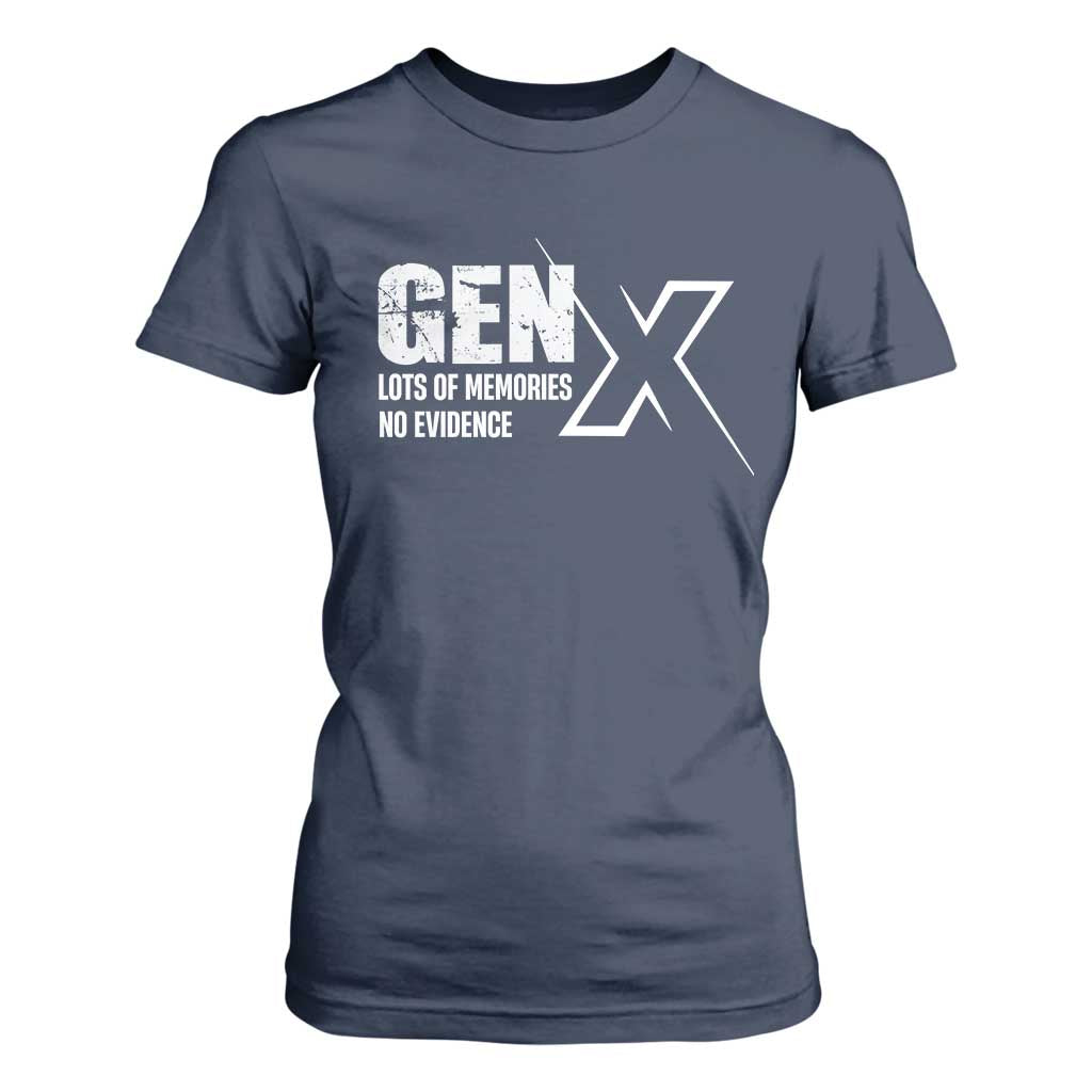 Funny Gen X Lots Of Memories No Evidence T Shirt For Women TS11 Navy Print Your Wear