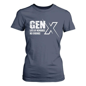 Funny Gen X Lots Of Memories No Evidence T Shirt For Women TS11 Navy Print Your Wear