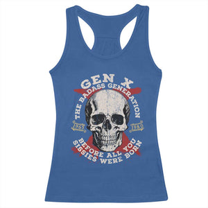 Funny Gen X Racerback Tank Top The Badass Generation Before All You Sissies Were Vintage Skull TS11 Royal Blue Print Your Wear