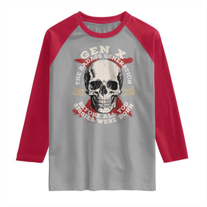 Funny Gen X Raglan Shirt The Badass Generation Before All You Sissies Were Vintage Skull TS11 Sport Gray Red Print Your Wear