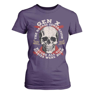 Funny Gen X T Shirt For Women The Badass Generation Before All You Sissies Were Vintage Skull TS11 Purple Print Your Wear