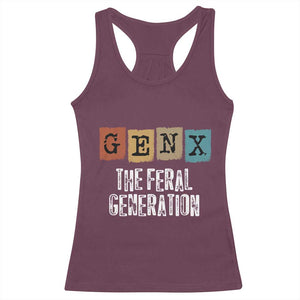 Funny Gen X The Feral Generation Racerback Tank Top TS11 Maroon Print Your Wear
