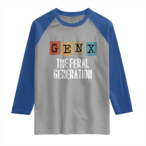 Funny Gen X The Feral Generation Raglan Shirt TS11 Sport Gray Royal Print Your Wear