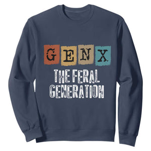 Funny Gen X The Feral Generation Sweatshirt TS11 Navy Print Your Wear