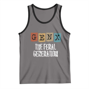 Funny Gen X The Feral Generation Tank Top TS11 Deep Heather Black Print Your Wear