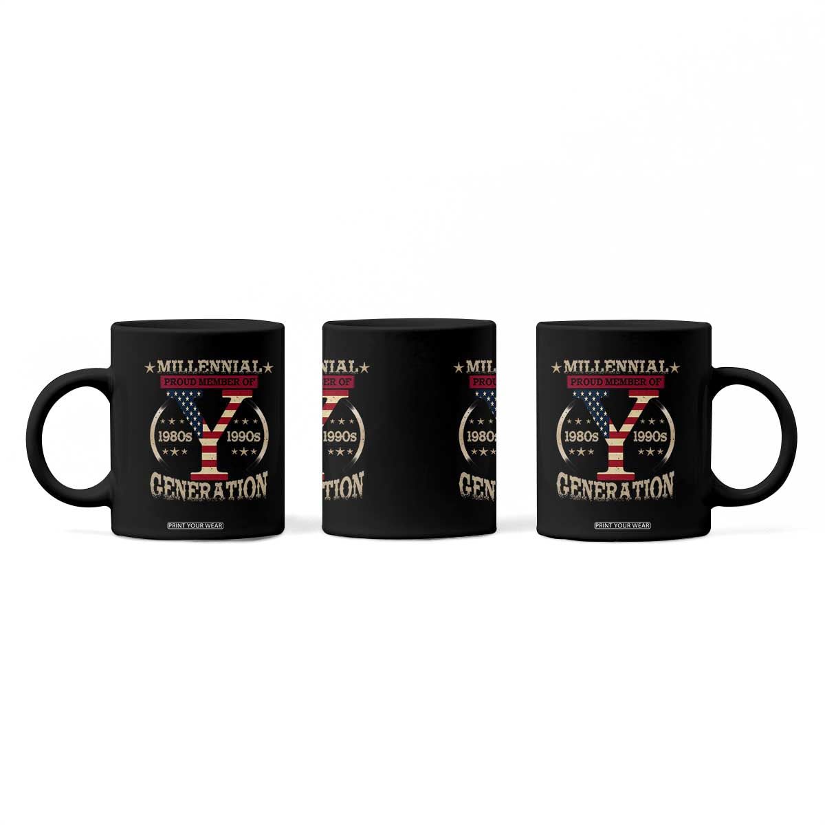 Funny Gen Y Coffee Mug Millennial proud Member Of Y Generation TS11 Print Your Wear