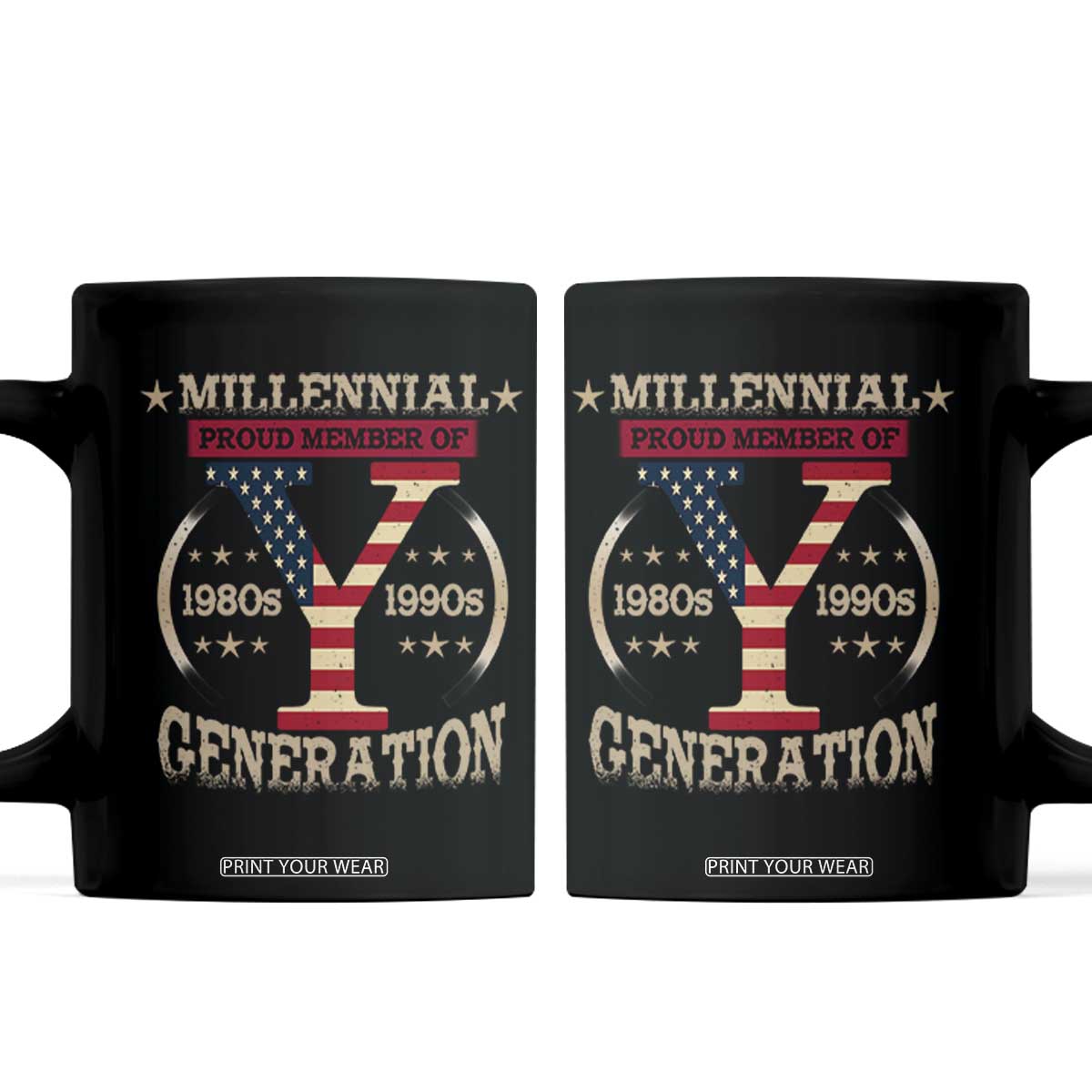 Funny Gen Y Coffee Mug Millennial proud Member Of Y Generation TS11 Black Print Your Wear