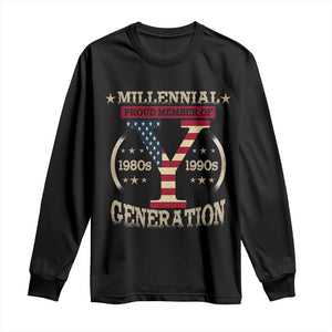 Funny Gen Y Long Sleeve Shirt Millennial proud Member Of Y Generation TS11 Black Print Your Wear