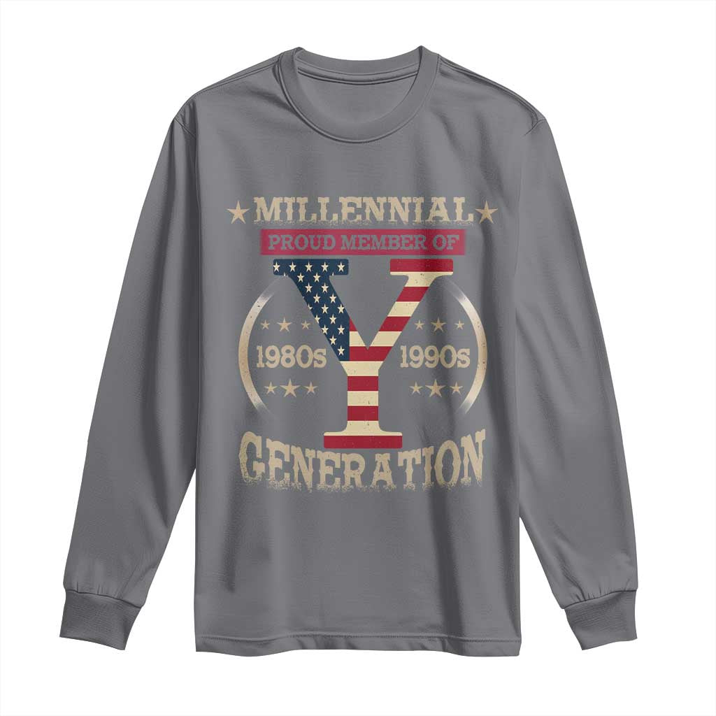Funny Gen Y Long Sleeve Shirt Millennial proud Member Of Y Generation TS11 Charcoal Print Your Wear