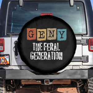 Funny Gen Y The Feral Generation Spare Tire Cover TS11 No hole Black Print Your Wear