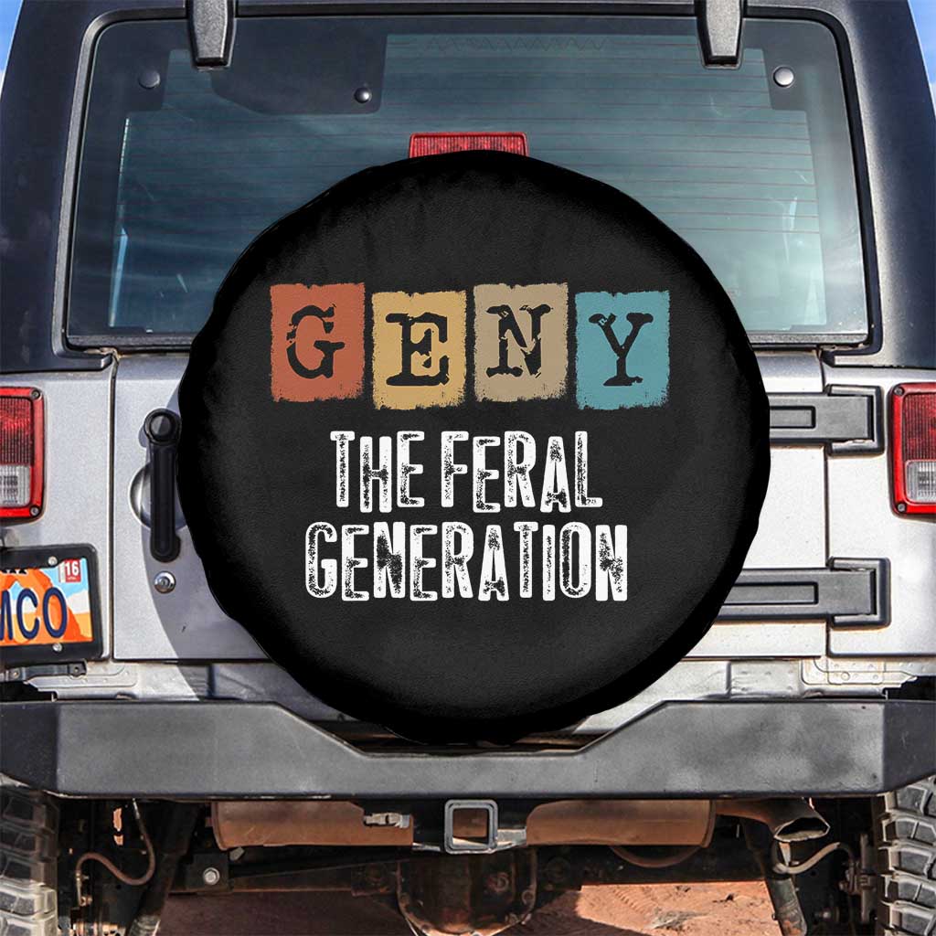 Funny Gen Y The Feral Generation Spare Tire Cover TS11 No hole Black Print Your Wear