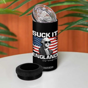 Funny George Washington 4 in 1 Can Cooler Tumbler Suck It England Bold Patriotic 4th of July 1776 TS02 Print Your Wear