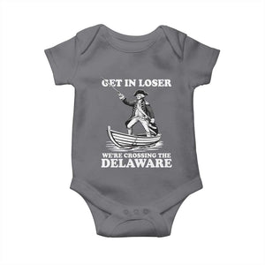 Funny George Washington 4th Of July Baby Onesie Funny Patriotic Get In Loser TS10 Charcoal Print Your Wear