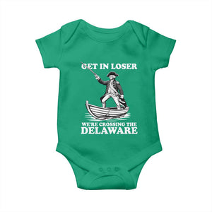 Funny George Washington 4th Of July Baby Onesie Funny Patriotic Get In Loser TS10 Irish Green Print Your Wear