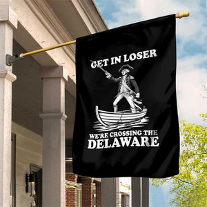 Funny George Washington 4th Of July Garden Flag Funny Patriotic Get In Loser TS10 Print Your Wear
