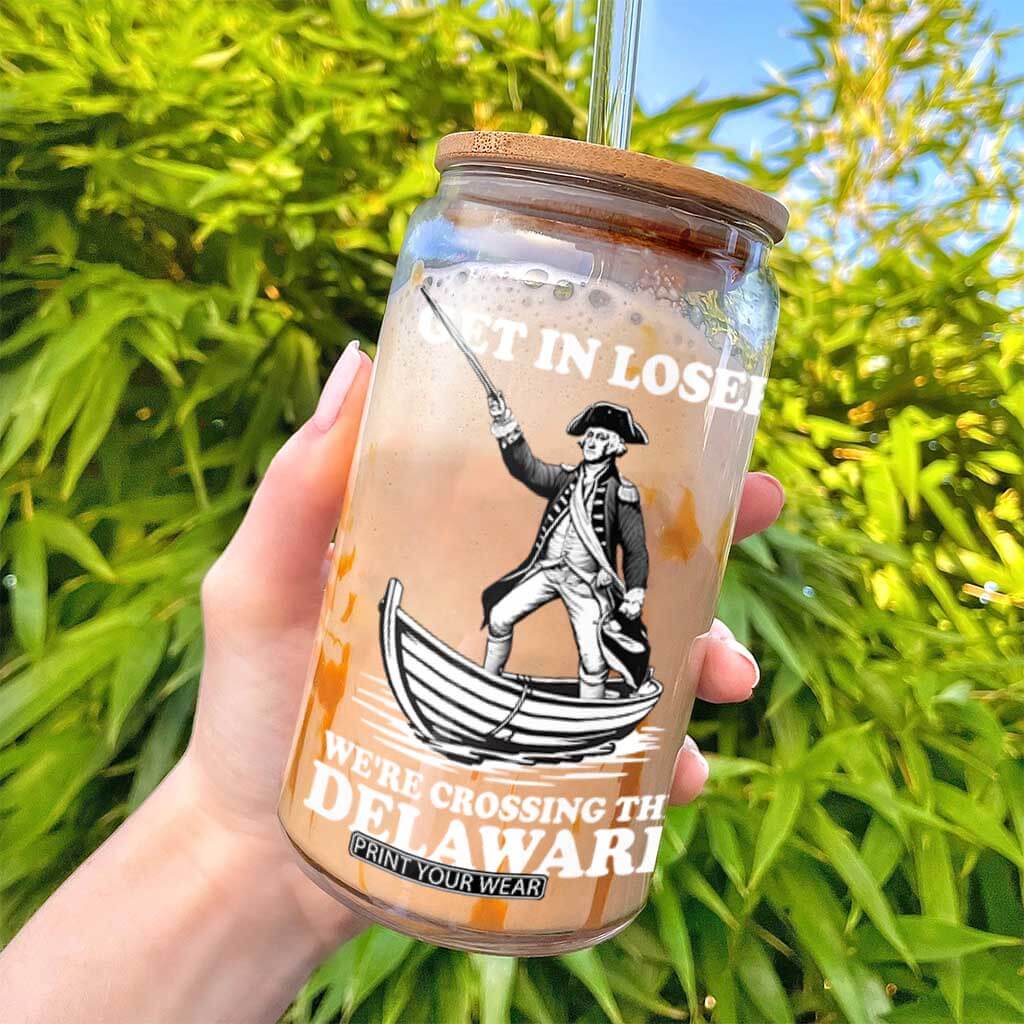 Funny George Washington 4th Of July Glass Can Funny Patriotic Get In Loser TS10 Print Your Wear