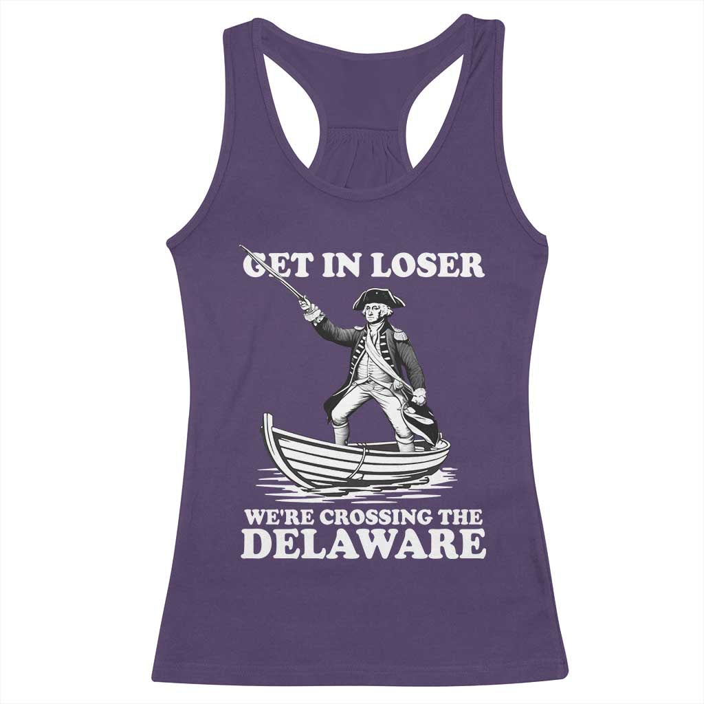 Funny George Washington 4th Of July Racerback Tank Top Funny Patriotic Get In Loser TS10 Purple Print Your Wear