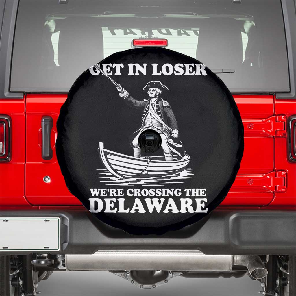 Funny George Washington 4th Of July Spare Tire Cover Funny Patriotic Get In Loser TS10 Black Print Your Wear