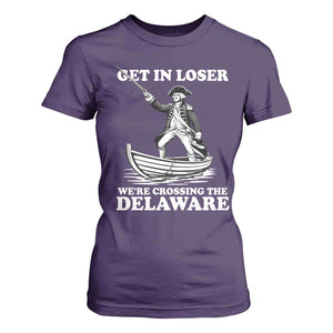 Funny George Washington 4th Of July T Shirt For Women Funny Patriotic Get In Loser TS10 Purple Print Your Wear