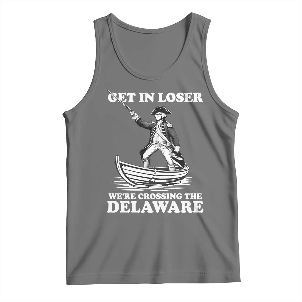 Funny George Washington 4th Of July Tank Top Funny Patriotic Get In Loser TS10 Black Heather Print Your Wear