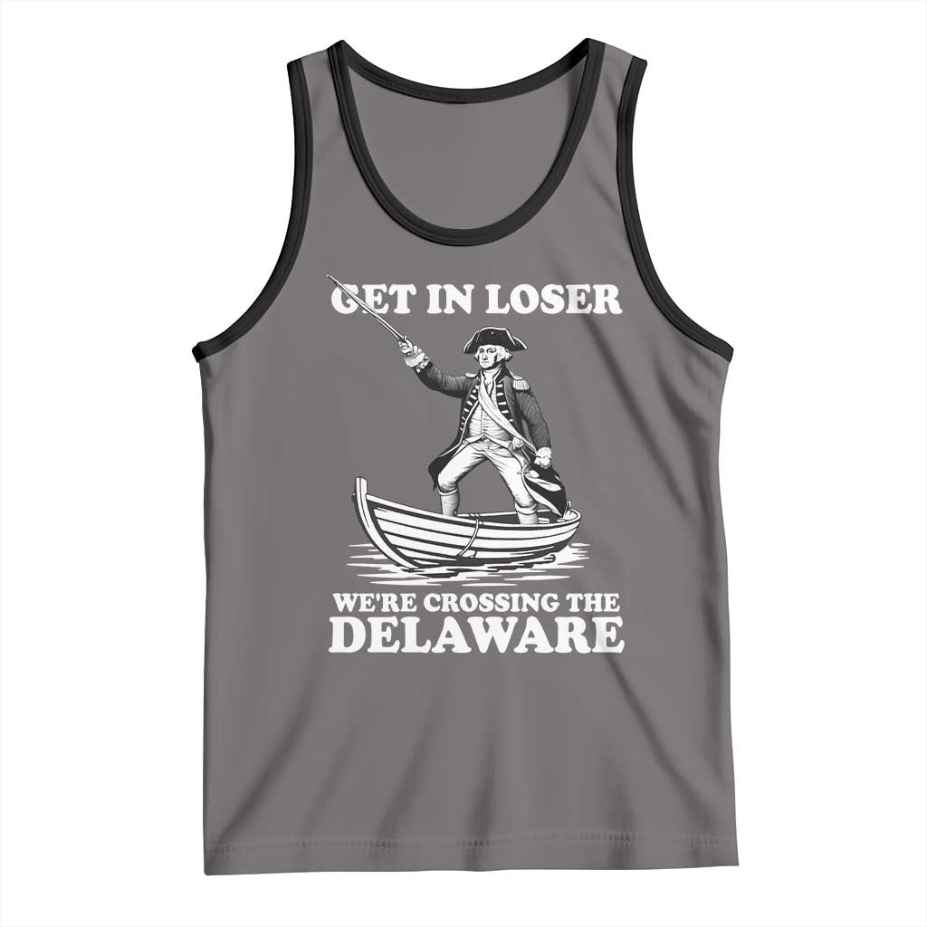 Funny George Washington 4th Of July Tank Top Funny Patriotic Get In Loser TS10 Deep Heather Black Print Your Wear